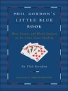 Phil Gordon's Little Blue Book (eBook): More Lessons and Hand Analysis in No Limit Texas Hold'em